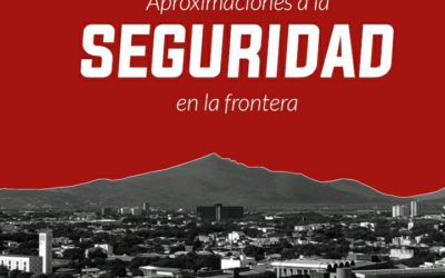 Aproximaciones a la seguridad en la frontera